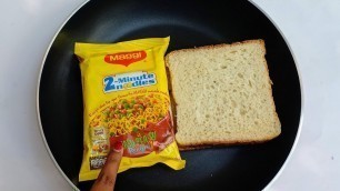 'Breakfast Recipe | New Snacks Recipe | 1Minutes Bread Maggi Recipes | Maggi Bread Breakfast Recipe'