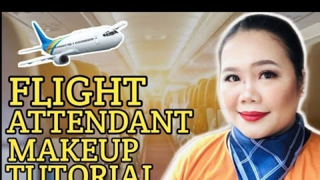 'FLIGHT ATTENDANT MAKEUP TUTORIAL PHILIPPINES | MARIA FE SULLANO'