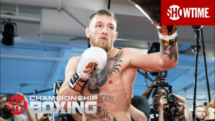 'Conor McGregor: Media Workout | Mayweather vs. McGregor | SHOWTIME CHAMPIONSHIP BOXING'