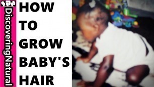 How to Grow Baby's Hair | Should I Cut My Baby's Hair |  BABY HAIR LOSS | Baby Hair Care