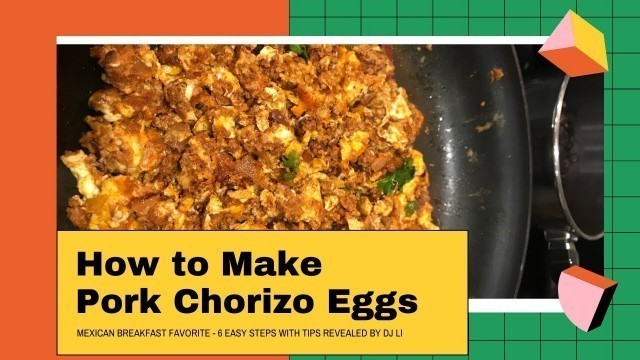'How to Make Pork Chorizo and Eggs (Easy Mexican Breakfast recipe)'