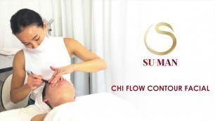 'Su-Man Chi Flow Contour Facial'