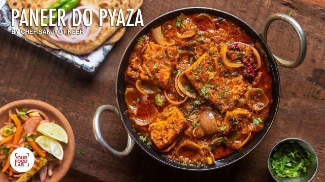 'Paneer Do Pyaza Recipe | Dhaba Style Recipe | पनीर दो प्याज़ा | Chef Sanjyot Keer'