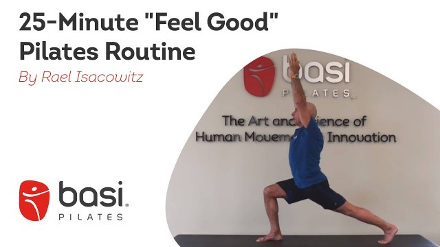 'Rael Isacowitz\'s 25-Minute \"Feel Good\" Pilates Routine'