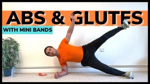 '25 Min Mini Resistance Band Workout For Abs And Glutes'