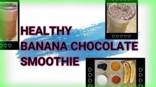 'HEALTHY BANANA CHOCOLATE SMOOTHIE | Breakfast Smoothie **Only 5 Ingredients** | Hault Here'