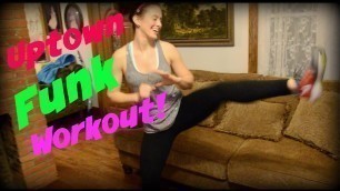 'Uptown Funk Workout - No Dancing Just Sweating!'