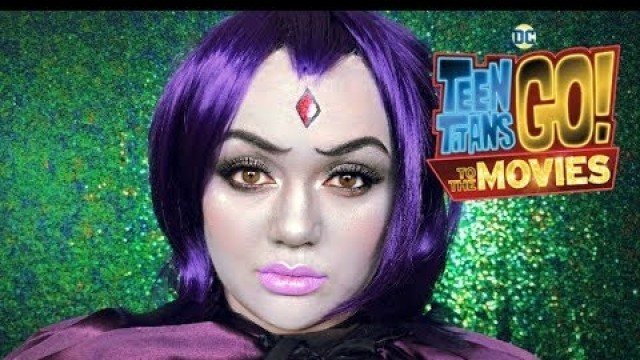 'TEEN TITANS GO TO THE MOVIES! RAVEN MAKEUP TUTORIAL'