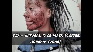 'DIY NATURAL FACE MASK- glowing, healthy and acne free skincare routine -quick and easy skin remedies'