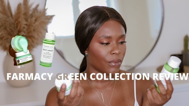 'Farmacy Beauty Green Collection Review| Yray Ideh'
