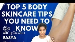 'Indian Glowing Skin Tips-இந்த 5 டிப்ஸ் follow பண்ணுங்க!Top 5 Body care Tips-#WhatsYourSkinCraving'