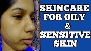 Skincare Routine for Oily and Acne Prone skin | Kavita Gautam