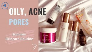 'Oily Skin Care Routine with Korean Products [ Acne and Large Pores ] | Shelley Nayak'