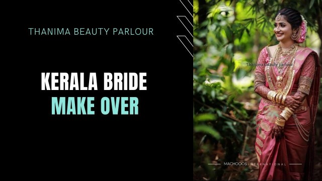 Makeover of keralabride /bridal look/airbrush makeup/bridal makeup/professional makeup tutorial