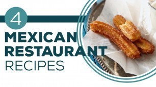 'Full Episode Fridays: Mexican Fiesta - 4 Mexican Restaurant Recipes to Make at Home'