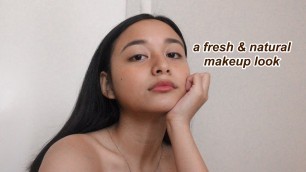 'fresh & natural makeup look'