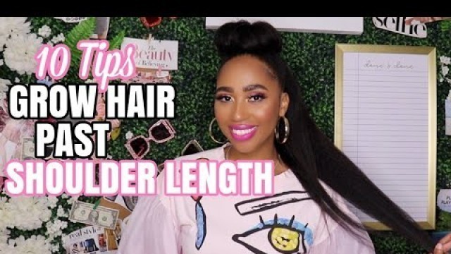 'Grow Relaxed Hair PAST SHOULDER LENGTH with 10 TIPS!!'