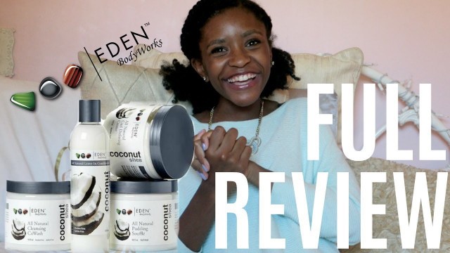 'My Ride or Die Hair Products: | Eden Body Works Coconut Shea Line'