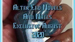 Alter Ego Nails And Novels Exclusive August 2020