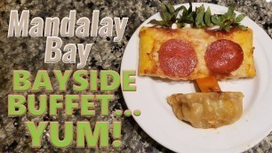 'Las Vegas Adventures: Mandalay Bay Bayside Buffet tour WALKTHROUGH: Where to eat in Las Vegas'