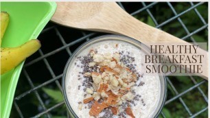 'HEALTHY BREAKFAST SMOOTHIE | WEIGHTLOSS SMOOTHIE | OATMEAL SMOOTHIE RECIPE'