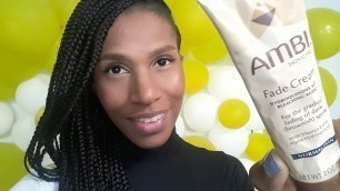 AMBI Fade Cream: Get Results w/ me! Part 1