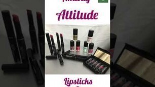 Shades of Lipsticks & Nail Paints | Attitude | Amway | Go Full screen for Names