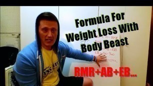 'Formula For Weight Loss With Body Beast'