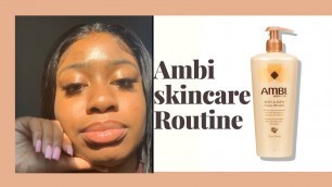 How I Got Clear Skin // Ambi Skincare Routine