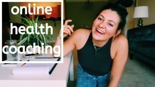 ONLINE HEALTH COACHING//what's it all about??