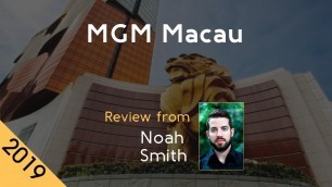 'MGM Macau 5⭐ Review 2019'