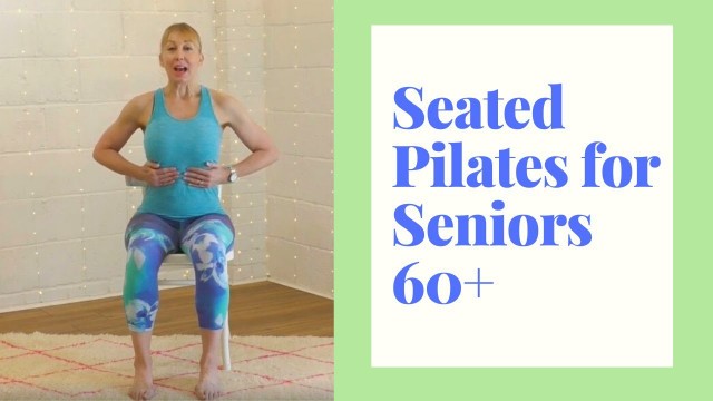 '15 Minute Senior Pilates Chair Class- to build Core Strength in a Safe and Gentle Way'