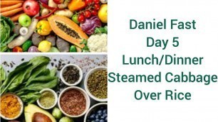 'Daniel Fast | Daniel Fast Recipes | 21 Day Fast | Day 5'