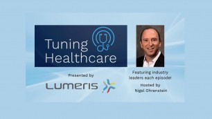 Tuning Healthcare: Mike Englehart, SVP for Medical Groups and Ambulatory Strategy, Trinity Health