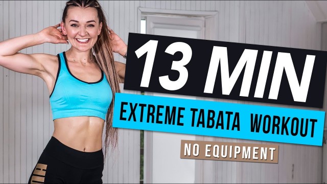 '13 MIN EXTREME TABATA WORKOUT | Monika Kolakowska'
