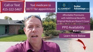 California Medicare Options | Santa Cruz County | Sutter Advantage (HMO) | Alignment Health Plan
