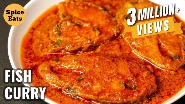 'FISH CURRY RECIPE | ROHU FISH CURRY | HOW TO MAKE FISH CURRY'