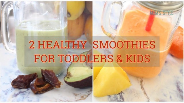 'Smoothies For 1 Year + || Healthy Drinks For Toddlers And Kids ||Smoothies Recipe Part-2'