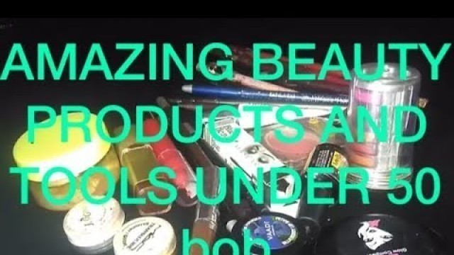 AMAZING BEAUTY PRODUCTS AND TOOLS UNDER 50 bob|Neema mwaura