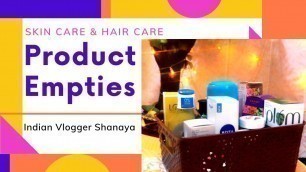 'PRODUCT EMPTIES INDIA ||Skin Care||Hair Care||Body Care||Mini Reviews'