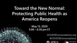 Toward the 'New Normal' — Protecting Public Health as America Reopens