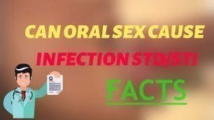 Can Oral Sex Infect Your Penis | STIs Protection and Oral Sex