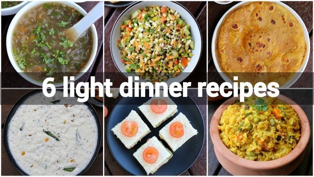 '6 light healthy dinner ideas | light dinner recipes for weight loss | diet recipes lose weight'