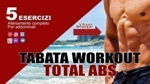 'Tabata Workout - SPECIALE ESTATE - 5 esercizi per 8 GIRI - Allenamento del CORE addominali'