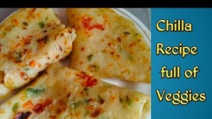 'Chilla Recipe/Breakfast Recipe/Instant Maida Cheela Recipe'
