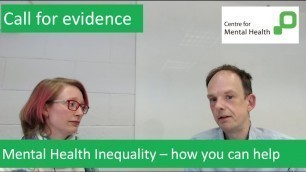 Overcoming Inequality in Mental Health - call for evidence re ideas that work