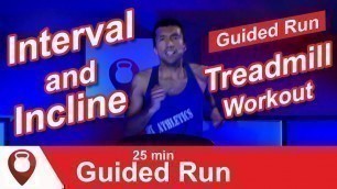 'Interval and Incline Treadmill Workout | 25 Min Guided Run | Fitscope Studio'