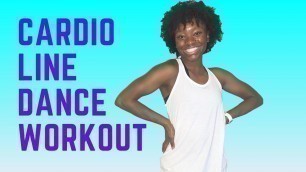 'CARDIO LINE DANCE WORKOUT ChaCha Slide Cupid Shuffle Crank That (Soulja Boy) Bikers Shuffle Watch Me'