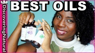 Best Oils For Natural Hair Growth and Moisturizing