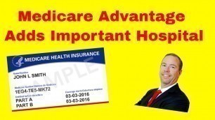 Medicare Advantage Alignment adds Hospital | San Joaquin California